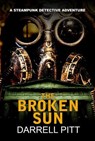 The Broken Sun - Darrell Pitt - 9781923360051