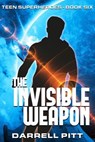 The Invisible Weapon - Darrell Pitt - 9781923360235