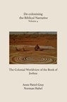 De-colonising the Biblical Narrative - Anne Pattel-Gray ; Normal Habel - 9781923385061