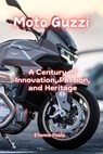 Moto Guzzi - Etienne Psaila - 9781923393875