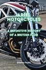 Ariel Motorcycles - Etienne Psaila - 9781923393950