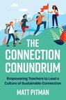 The Connection Conundrum - Matt Pitman - 9781923403260