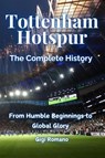 Tottenham Hotspur - Gigi Romano - 9781923442900