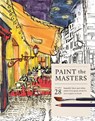 Paint the Masters - Smith Street Books - 9781923503229