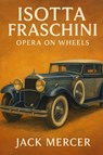 Isotta Fraschini - Jack Mercer - 9781923545755