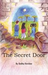 The Secret Door - Shelley Davidow - 9781923569843