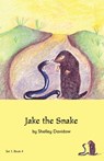 Jake the Snake: Book 4 - Shelley Davidow - 9781923569942