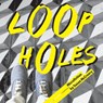 Loopholes - MCCREERY,  Susan - 9781925052299