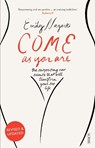 Come as You Are - Dr Emily Nagoski - 9781925228014
