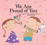 We are Proud of You -  - 9781925233872