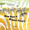 How Does It Protect Itself? - Joy Cowley - 9781925234565