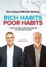 Rich Habits Poor Habits - Tom Corley ; Michael Yardney - 9781925265828