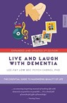Live and Laugh with Dementia - Lee-Fay Low - 9781925335729