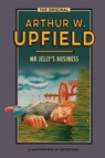 Mr Jelly's Business - Arthur Upfield - 9781925416961