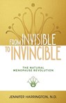 From Invisible To Invincible - Jennifer Harrington - 9781925452228