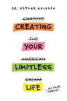 Creating Your Limitless Life - Esther Zeledon - 9781925452679