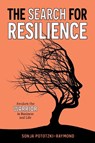 The Search for Resilience - Sonja Pototzki-Raymond - 9781925452969