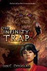 The Infinity Trap - Ian C. Douglas - 9781925496680