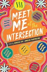 Meet Me at the Intersection - Rebecca Lim ; Ambelin Kwaymullina - 9781925591705
