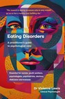 Eating Disorders - Vivienne Lewis - 9781925644678
