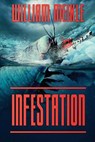 Infestation - William Meikle - 9781925711318