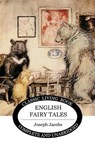English Fairy Tales - Joseph Jacobs - 9781925729290