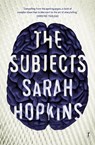 The Subjects - Sarah Hopkins - 9781925773781