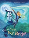 Goodnight, Ivy Bright - Ben Long - 9781925804713