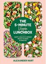The 5 Minute Vegan Lunchbox - Alexander Hart - 9781925811940
