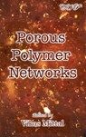 Porous Polymer Networks - Vikas Mittal - 9781925823240