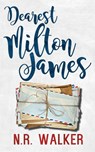 Dearest Milton James - N R Walker - 9781925886658