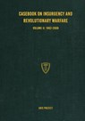 Casebook on Insurgency and Revolutionary Warfare Volume II - Aris Project - 9781925907308