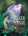 MAGICKAL MERMAIDS - FLAVIA KATE PETERS - 9781925924817
