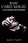 Basic Card Magic - Sam Fury - 9781925979527
