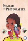 Delilah the Photographer - Caroline Evari - 9781925986013