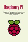 Raspberry Pi - Craig Newport - 9781925989823