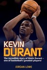 Kevin Durant - Jordan Lowe - 9781925989892