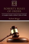 Robert's Rules of Order - Robert Briggs - 9781925989953