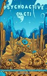 Psychoactive Cacti - The Psychedelic Effects Of Mescaline In Peyote, San Pedro, & The Peruvian Torch - Alex Gibbons - 9781925992793