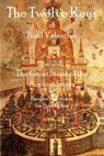The Twelve Keys of Basil Valentine: The Great Stone of the Ancient Sages - VALENTINE,  Basil - 9781926842653