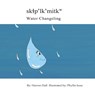 Sk&#620;p'lk'mitkw / Water Changeling - Harron Hall - 9781926886664