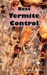 Best Termite Control - Cameron Eisner - 9781926917221