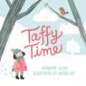 Taffy Time - Jennifer Lloyd - 9781927018620