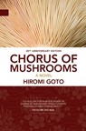 Chorus of Mushrooms - Hiromi Goto - 9781927063484