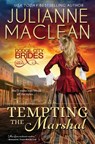 TEMPTING THE MARSHAL - Julianne MacLean - 9781927675847