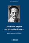 Collected Papers On Wave Mechanics - Erwin Schrodinger - 9781927763803