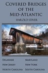 Covered Bridges of the Mid-Atlantic - Harold Stiver - 9781927835128