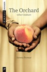 The Orchard: (After Chekhov) - Sarena Parmar - 9781927922606