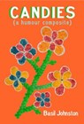 Candies: A Humour Composite - Basil H. Johnston - 9781928120032