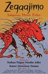 Zegaajimo: Indigenous Horror Fiction - Kateri Akiwenzie-Damm - 9781928120445